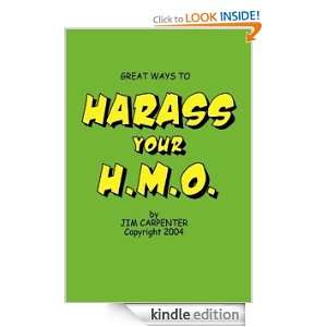 Harass Your HMO Jim Carpenter  Kindle Store