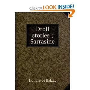  Droll stories ; Sarrasine HonorÃ© de Balzac Books