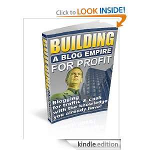 Building A Blog Empire For Profit Teddy Danfield  Kindle 