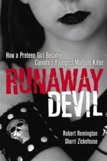   Runaway Devil How Forbidden Love Drove a 12 Year Old 