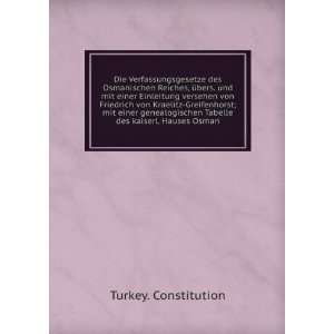   Tabelle des kaiserl. Hauses Osman Turkey. Constitution Books