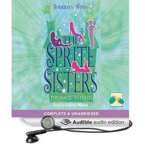  The Sprite Sisters The Magic Unfolds (Audible Audio 