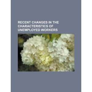   of unemployed workers (9781234133559) U.S. Government Books
