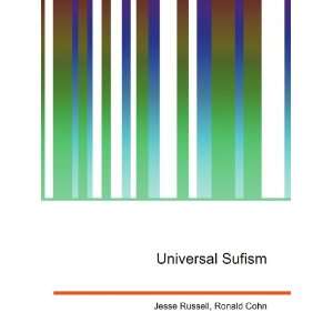  Universal Sufism Ronald Cohn Jesse Russell Books