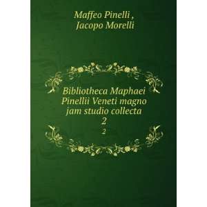   studio collecta. 2 Jacopo Morelli Maffeo Pinelli   Books