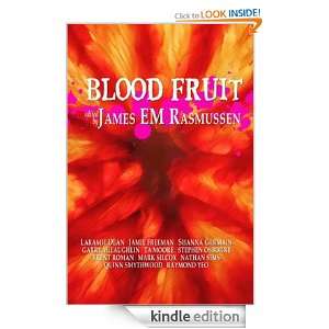 Blood Fruit James EM Rasmussen  Kindle Store