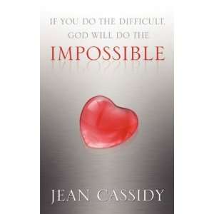   Difficult, God Will Do the Impossible [Paperback] Jean Cassidy Books