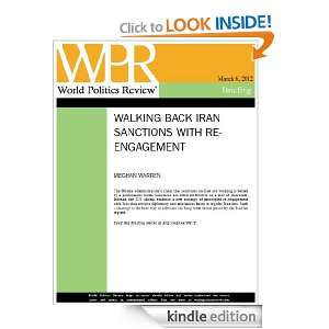 Walking Back Iran Sanctions With Re Engagement (World Politics Review 