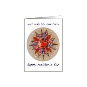  You make the sun shine Mothers Day Card Health 