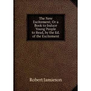   People to Read, by the Ed. of the Excitement Robert Jamieson Books