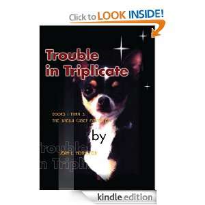 Trouble in Triplicate Books 1 thru 3, The Sheila Casey Mysteries 