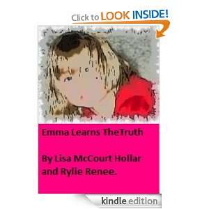 Emma Learns The Truth Lisa McCourt Hollar, Rylie Renee  