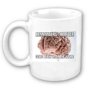  Scumbag Brain 1 Coffee Mug 