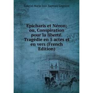   vers (French Edition) Gabriel Marie Jean Baptiste LegouvÃ© Books