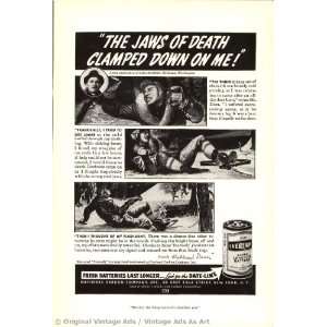  1941 Eveready The jaws of death clamped down on me 