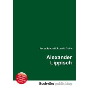  Alexander Lippisch Ronald Cohn Jesse Russell Books