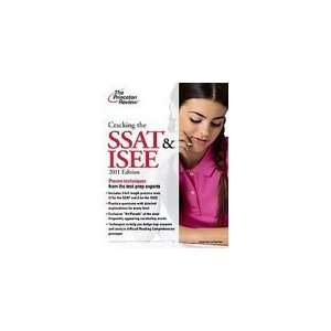  Cracking the SSAT & ISEE, 2011 Edition (Private Test 