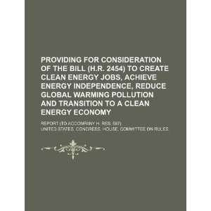  of the bill (H.R. 2454) to create clean energy jobs, achieve energy 
