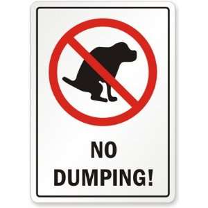  No Dumping (Dog Poop Sign) Engineer Grade, 18 x 12 