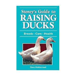  Storeys Guide to Raising Ducks 