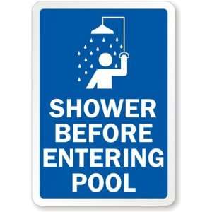 Shower Before Entering Pool Aluminum Sign, 10 x 7 