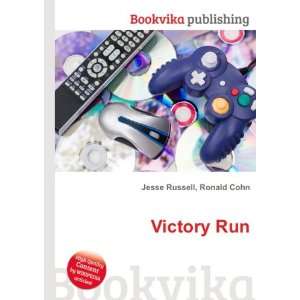  Victory Run Ronald Cohn Jesse Russell Books
