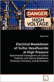 Electrical Breakdown Of Sulfur Hexafluoride At High Pressure 
