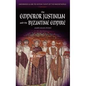  The Emperor Justinian and the Byzantine Empire (Greenwood 