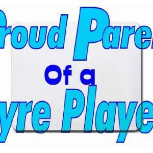  Proud Parent of a Lyre Player Mousepad
