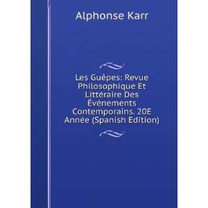   . 20E AnnÃ©e (Spanish Edition) Alphonse Karr  Books