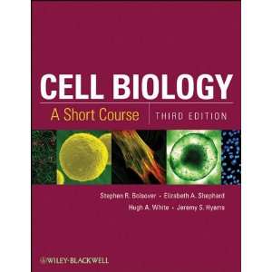 Cell Biology A Short Course
