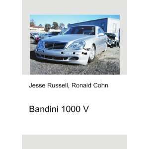 Bandini 1000 V Ronald Cohn Jesse Russell  Books