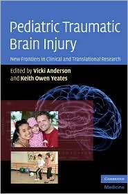 Pediatric Traumatic Brain Injury New Frontiers in Clinical and 
