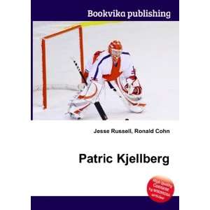  Patric Kjellberg Ronald Cohn Jesse Russell Books