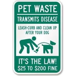  Pet Waste Transmits Disease, Leash Curb and Clean Up After 