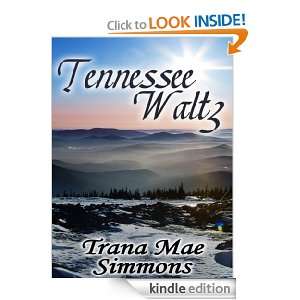 Tennessee Waltz Trana Mae Simmons  Kindle Store