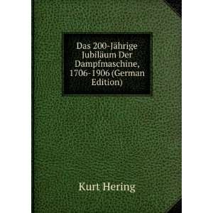   um Der Dampfmaschine, 1706 1906 (German Edition) Kurt Hering Books