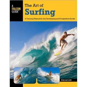  Art Of Surfing 2nd Ed A Training Manual for the 
