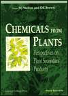 Chemicals from Plants Perspectives on Plant Secondary Products 
