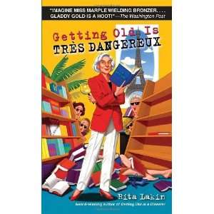   Tres Dangereux A Mystery [Mass Market Paperback] Rita Lakin Books