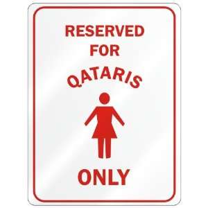   RESERVED ONLY FOR QATARI GIRLS  QATAR
