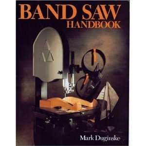 Band Saw Handbook  Author   Books