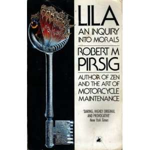    Lila an Inquiry Into Morals [Paperback] Robert M Pirsig Books