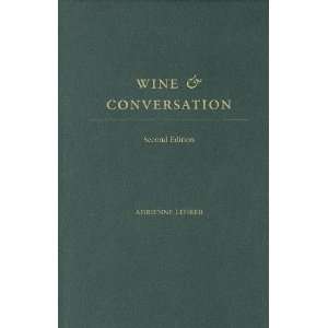  Wine and Conversation 2nd Edition( Hardcover ) by Lehrer 