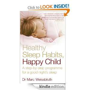 Healthy Sleep Habits, Happy Child Marc Weissbluth  Kindle 