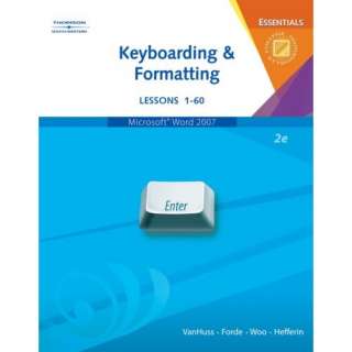  Keyboarding & Formatting Essentials, Lessons 1 60 (with CD 