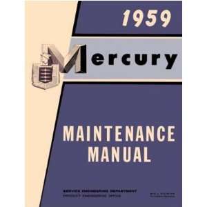    1959 MERCURY MONTEREY MONTCLAIR VOYAGER Service Manual Automotive