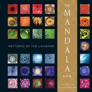 The Mandala Book Patterns of the Universe Lori Bailey 