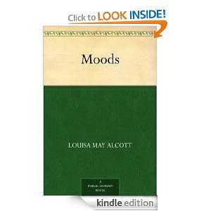 Moods Louisa May Alcott  Kindle Store