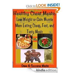   Cheat Meals Lose Weight or Gain Muscle Eating Cheap, Fast Tasty Meals
